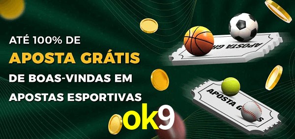 ok9 Ate 100% de Aposta Gratis